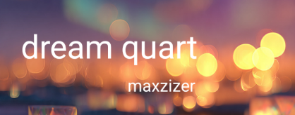Dream quart