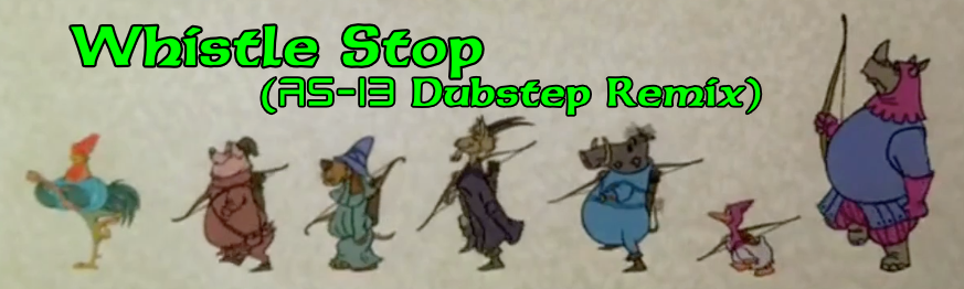 Whistle Stop (AS-13 Dubstep Remix)