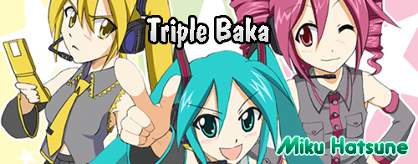 Triple Baka