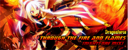 Through the Fire and Flames (Nightcore Mix)