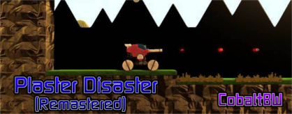 Plaster Disaster (Remastered)