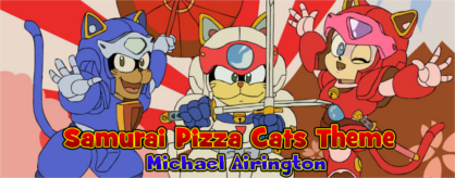 Samurai Pizza Cats Theme