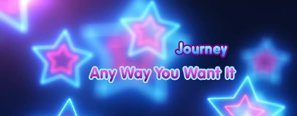 Any Way You Want It