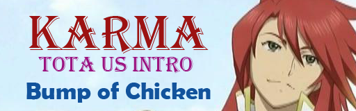 Karma (TOTA US Intro)
