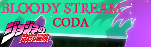 Bloody Stream - Jojo's Bizarre Adventure Battle Tendency