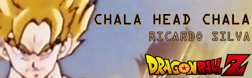 Chala Head Chala - Dragon Ball Z