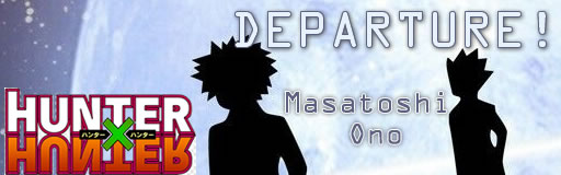 Departure! - HxH 