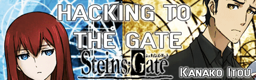 Hacking to the Gate - Steins Gate