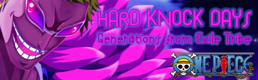 Hard Knock Days - One Piece