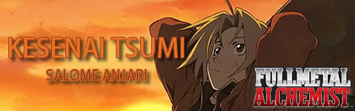 Kesenai Tsumi - Full Metal Alchemist