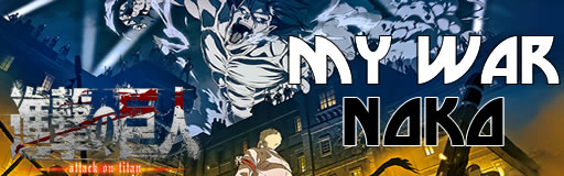 My War - Shingeki No Kyojin