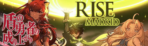 Rise - The Rising of the Shield Hero