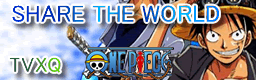 Share The World - One Piece