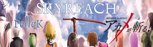 Skyreach - Akame Ga Kill