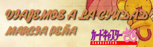 Viajemos a la Ciudad - Sakura Card Captor