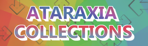 Ataraxia Collections