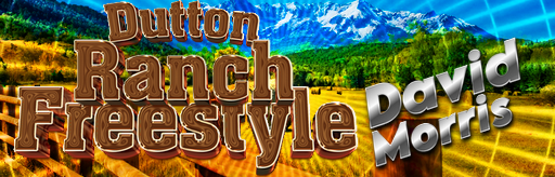 Dutton Ranch Freestyle