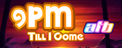 9PM (Till I Come)