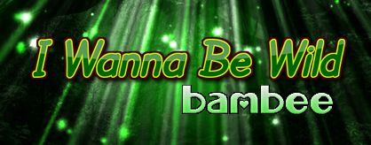 I Wanna Be Wild