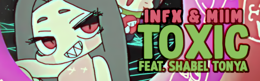 TOXIC (feat. Shabel Tonya)