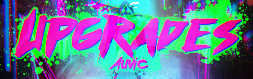 Upgrades