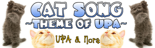 Cat Song ~THEME OF UPA~