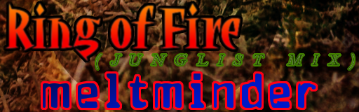 Ring Of Fire (JUNGLIST MIX) [Classic Scale]