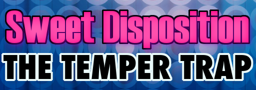 Sweet Disposition [X Scale]