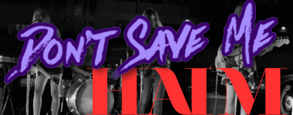 Don't Save Me