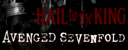 Hail To The King