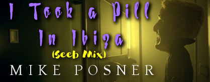 I Took A Pill In Ibiza (SeeB Mix)