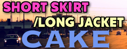 Short Skirt Long Jacket