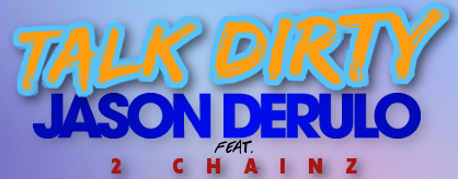 Talk Dirty