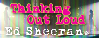 Thinking Out Loud