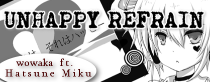 Unhappy Refrain