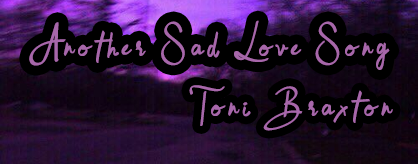 Another Sad Love Song
