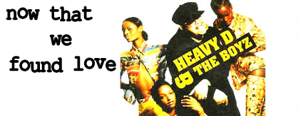 Now That We Found Love