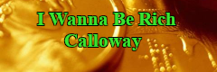 I Wanna Be Rich