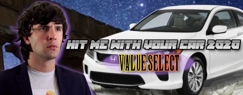 Hit Me With Your Car 2020
