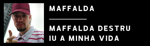 Maffalda Destruiu A Minha Vida