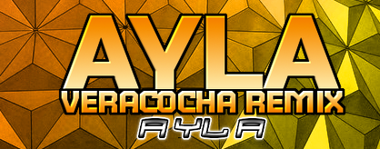 Ayla (Veracocha Remix)