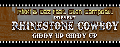 Rhinestone Cowboy (Giddy Up Giddy Up)