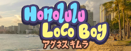 Honolulu Loco Boy
