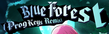 Blue Forest (Prog Keys Remix)