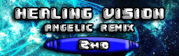 Healing Vision  Angelic Remix