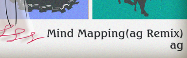 Mind Mapping(ag Remix)