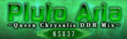 Pluto Aria -Queen Chrysalis DDR Mix-
