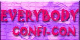 Everybody Confi-Con