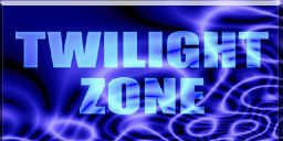Twilight Zone