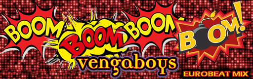 Boom Boom Boom Boom! (Eurobeat Mix)